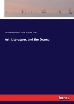 portada Art, Literature, and the Drama (in English)