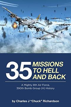 portada 35 Missions to Hell and Back: A Mighty 8th air Force, 390Th Bomb Group (h) History (in English)