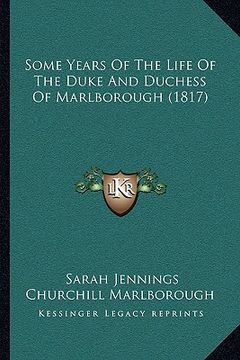 portada some years of the life of the duke and duchess of marlborough (1817)