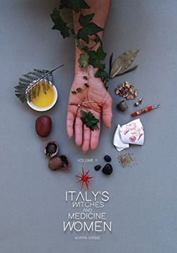 portada Italy's Witches and Medicine Women Volume 1 (en Inglés)