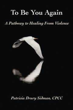 portada To Be You Again: A Pathway to Healing from Violence
