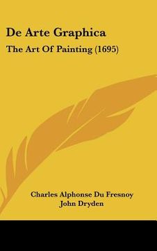 portada de arte graphica: the art of painting (1695) (in English)