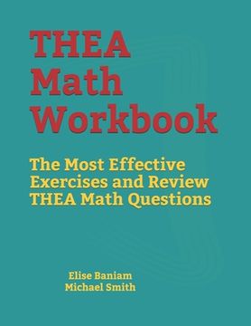 portada THEA Math Workbook: The Most Effective Exercises and Review THEA Math Questions (in English)