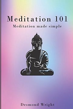 portada Meditation 101: Meditation Made Simple (en Inglés)