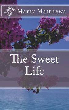 portada The Sweet Life (en Inglés)