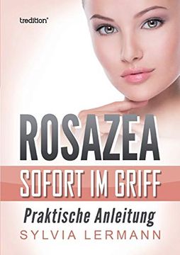 portada Rosazea Sofort im Griff: Praktische Anleitung 