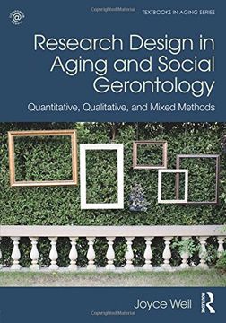 portada Research Design in Aging and Social Gerontology: Quantitative, Qualitative, and Mixed Methods (Textbooks in Aging) (en Inglés)
