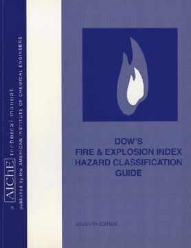 portada dow ` s fire & explosion index hazard classification guide, 7th edition (en Inglés)