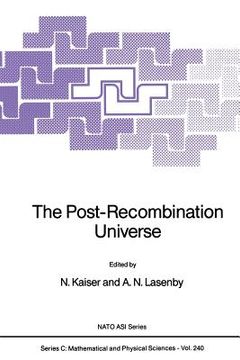portada The Post-Recombination Universe (en Inglés)