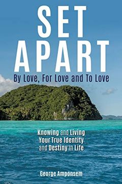 portada Set Apart: By Love, for Love and to Love (en Inglés)