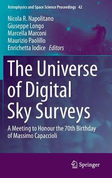 portada The Universe of Digital Sky Surveys: A Meeting to Honour the 70th Birthday of Massimo Capaccioli