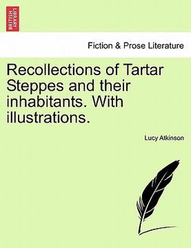 portada recollections of tartar steppes and their inhabitants. with illustrations. (en Inglés)
