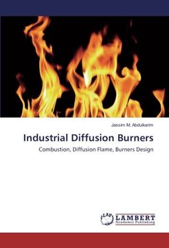 portada Industrial Diffusion Burners: Combustion, Diffusion Flame, Burners Design