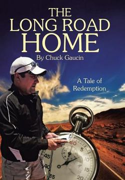 portada The Long Road Home: A Tale of Redemption (en Inglés)