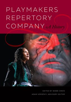 portada Playmakers Repertory Company: A History (en Inglés)