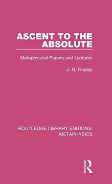 portada Ascent to the Absolute: Metaphysical Papers and Lectures (Routledge Library Editions: Metaphysics) (en Inglés)