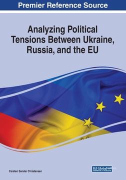 portada Analyzing Political Tensions Between Ukraine, Russia, and the EU (in English)