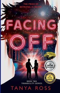 portada Facing Off: Book Two in the Tranquility Series (en Inglés)