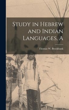 portada A Study in Hebrew and Indian Languages (en Inglés)