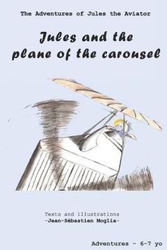 portada Jules and the plane of the carousel (in English)