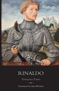 portada Rinaldo: A new English Verse Translation With Facing Italian Text, Critical Introduction and Notes (Italica Press Poetry in Translation Series) (en Inglés)
