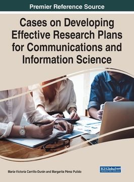 portada Cases on Developing Effective Research Plans for Communications and Information Science (in English)