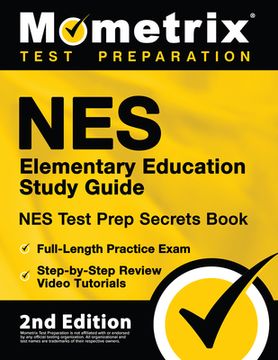 portada NES Elementary Education Study Guide - NES Test Prep Secrets Book, Full-Length Practice Exam, Step-by-Step Review Video Tutorials: [2nd Edition] (in English)