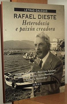 portada Rafael Dieste: Heterodoxia e Paixón Creadora.