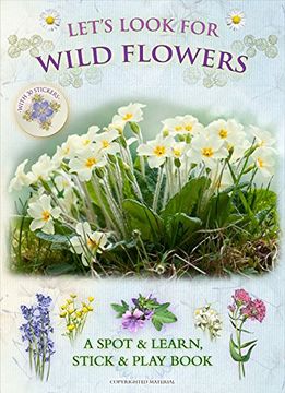 portada Let's Look for Wild Flowers: A Spot & Learn, Stick & Play Book (en Inglés)