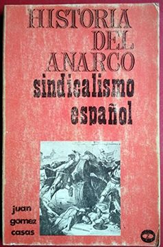 portada Historia del Anarcosindicalismo Español