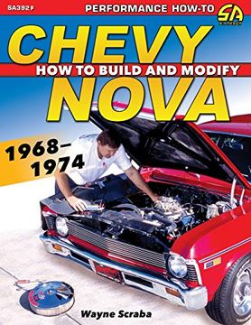 portada Chevy Nova 1968-1974: How to Build and Modify (en Inglés)