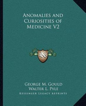portada anomalies and curiosities of medicine v2