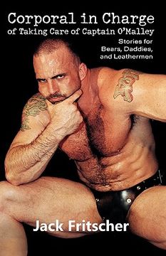portada corporal in charge of taking care of captain o'malley: stories for bears, daddies, and leathermen (en Inglés)