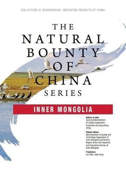 portada The Natural Bounty of China Series: Inner Mongolia (en Inglés)