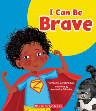 portada I Can Be Brave (Learn About: Your Best Self) (in English)