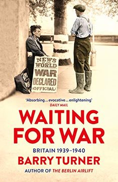 portada Waiting for War: Britain 1939–1940 (en Inglés)