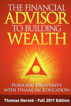 portada the financial advisor to building wealth - fall 2011 edition (in English)