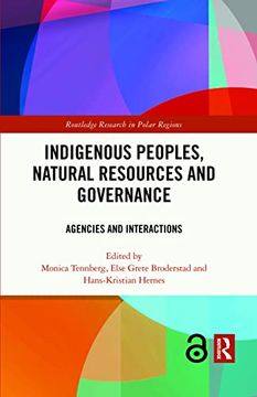 portada Indigenous Peoples, Natural Resources and Governance (Routledge Research in Polar Regions) (en Inglés)