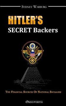 portada Hitler's Secret Backers (en Inglés)