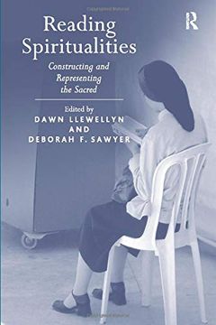 portada Reading Spiritualities: Constructing and Representing the Sacred (en Inglés)