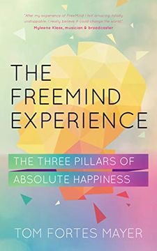 portada The Freemind Experience: Seeing Yourself as Perfect and Falling in Love with Life (in English)