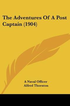portada the adventures of a post captain (1904) (in English)