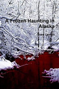portada A Frozen Haunting in Alaska (en Inglés)