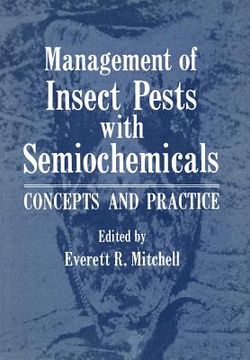 portada Management of Insect Pests with Semiochemicals: Concepts and Practice (en Inglés)