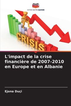 portada L'impact de la crise financière de 2007-2010 en Europe et en Albanie (in French)