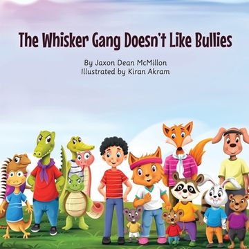 portada The Whisker Gang Doesn't Like Bullies (in English)