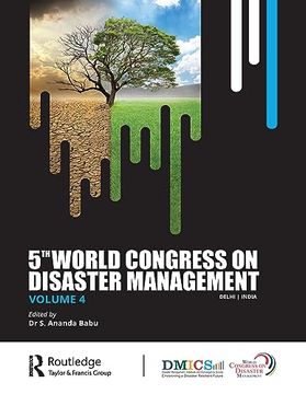 portada Fifth World Congress on Disaster Management: Volume iv: Proceedings of the International Conference on Disaster Management, November 24-27, 2021, new Delhi, India