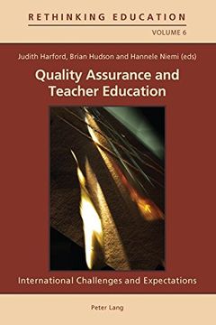 portada Quality Assurance and Teacher Education: International Challenges and Expectations (Rethinking Education) (en Inglés)