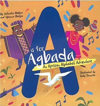 portada A is for Agbada: An African Alphabet Adventure (in English)