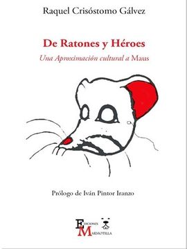 portada De Ratones Y Heroes: Una Aproximacion Cultural A Maus